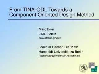 From TINA-ODL Towards a Component Oriented Design Method