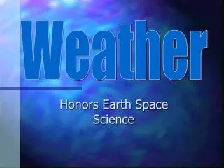 Honors Earth Space Science