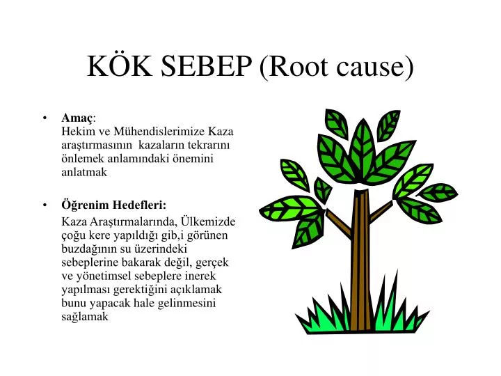 k k sebep root cause