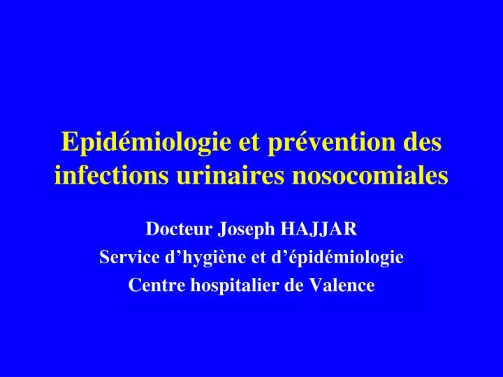 epid miologie et pr vention des infections urinaires nosocomiales