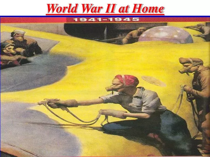 world war ii at home