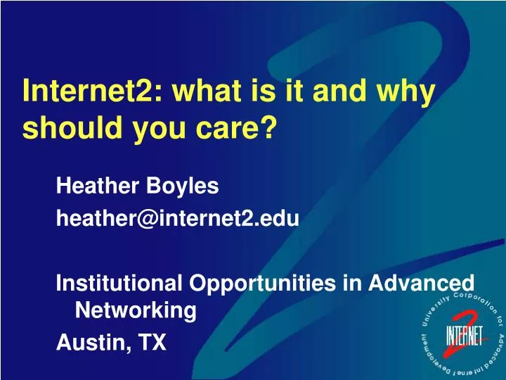 internet2 what is it and why should you care