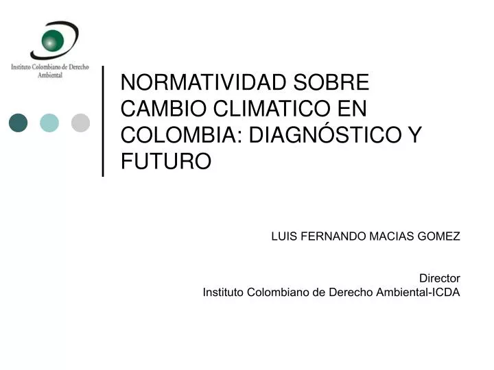 normatividad sobre cambio climatico en colombia diagn stico y futuro