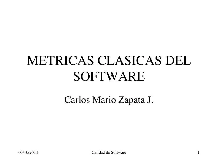 metricas clasicas del software