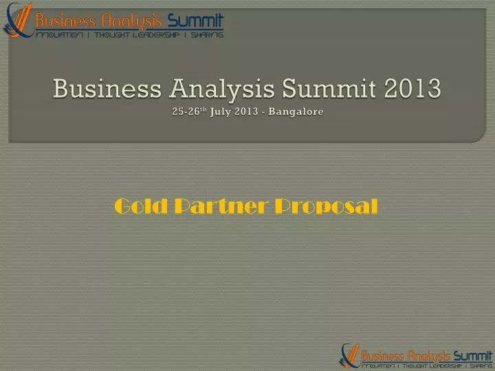 business analysis summit 2013 25 26 th july 2013 bangalore