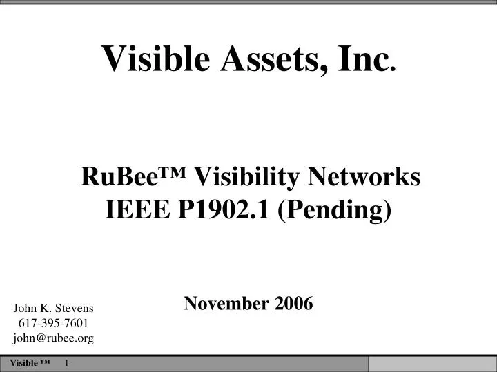visible assets inc rubee visibility networks ieee p1902 1 pending november 2006