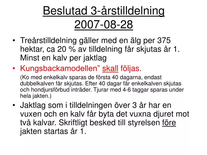 beslutad 3 rstilldelning 2007 08 28