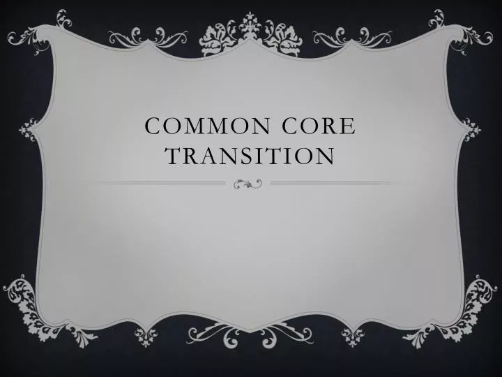 common core transition