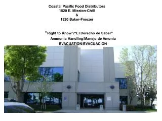 Coastal Pacific Food Distributors 1520 E. Mission-Chill &amp; 1320 Baker-Freezer