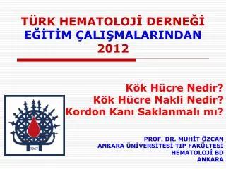 t rk hematoloj derne e t m ali malarindan 2012