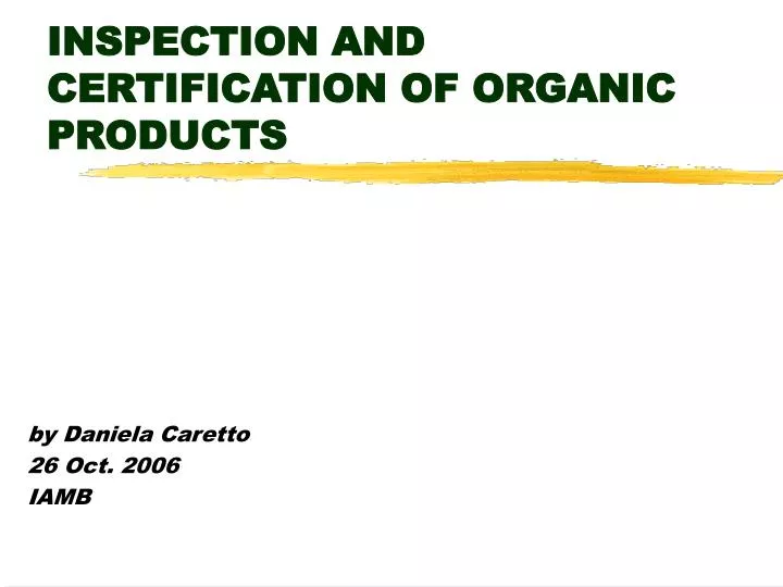 inspection and certification of organic products