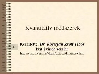 kvantitat v m dszerek