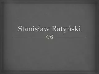 stanis aw raty ski