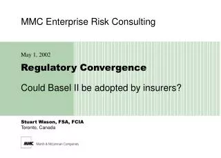 Regulatory Convergence Could Basel II be adopted by insurers?