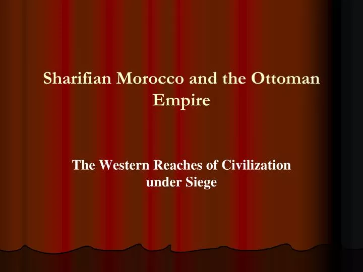 sharifian morocco and the ottoman empire