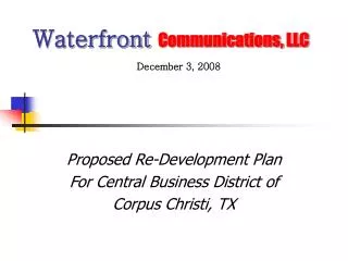 Waterfront Communications, LLC December 3, 2008