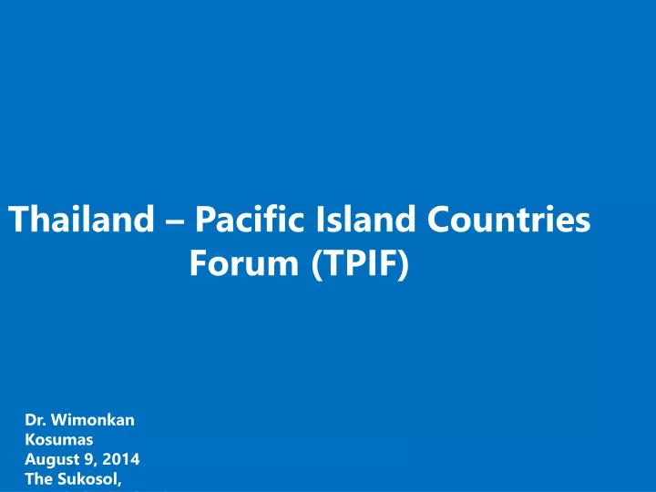 thailand pacific island countries forum tpif