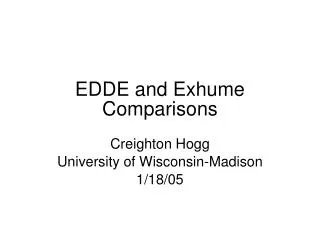 EDDE and Exhume Comparisons