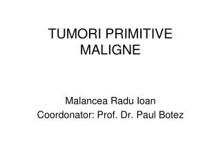 tumori primitive maligne