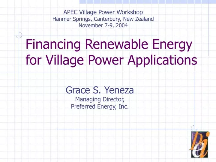 financing renewable energy for village power applications