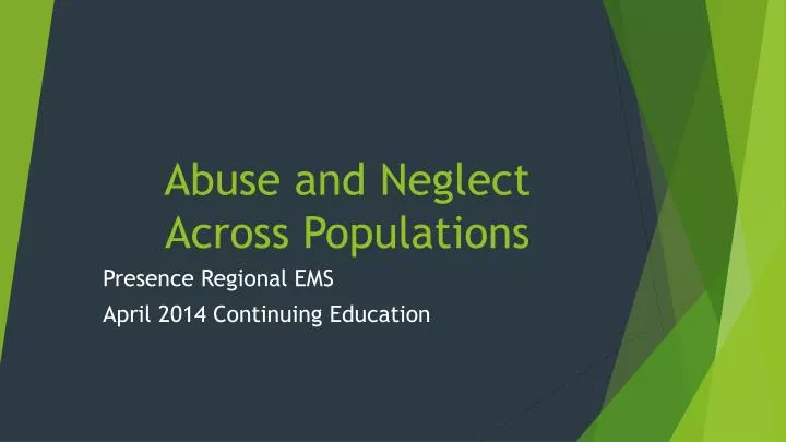abuse and neglect across populations