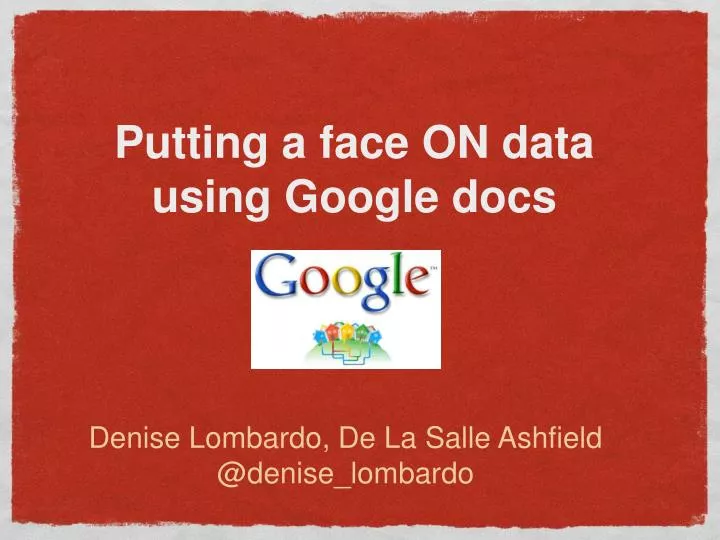putting a face on data using google docs