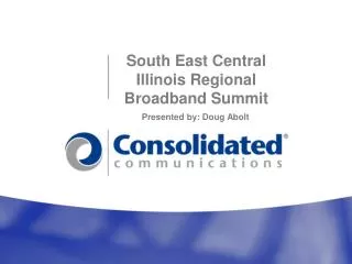 South East Central Illinois Regional Broadband Summit