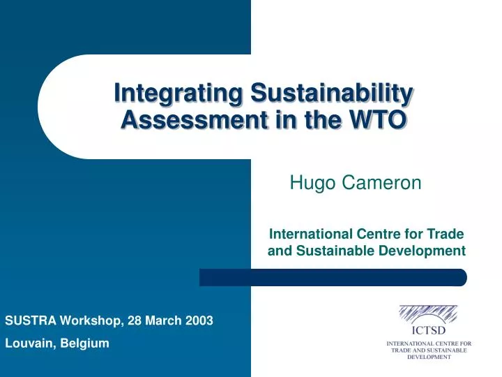 integrating s ustainability a ssessment in the wto