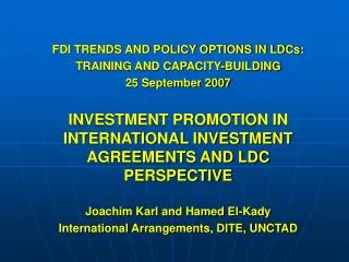 FDI TRENDS AND POLICY OPTIONS IN LDCs: TRAINING AND CAPACITY-BUILDING 25 September 2007