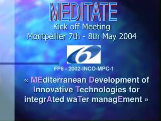 Kick off Meeting Montpellier 7th - 8th May 2004