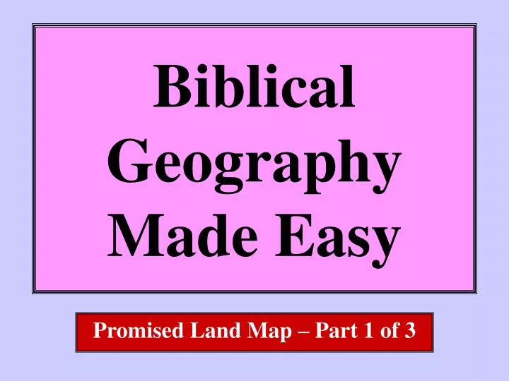 biblical geography made easy
