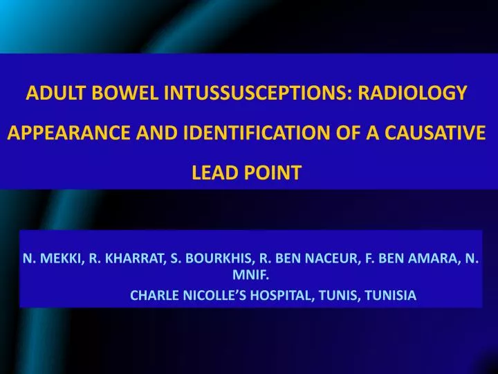 adult bowel intussusceptions radiology appearance and identification of a causative lead point