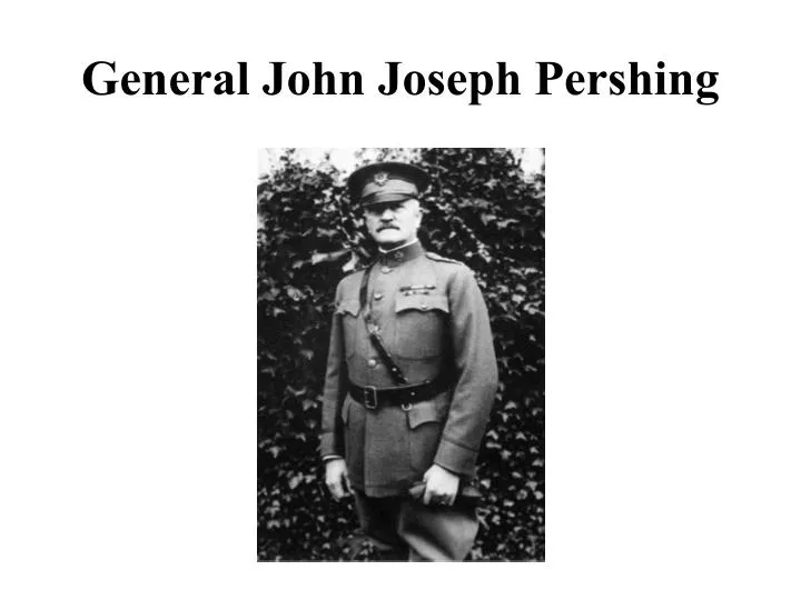general john joseph pershing