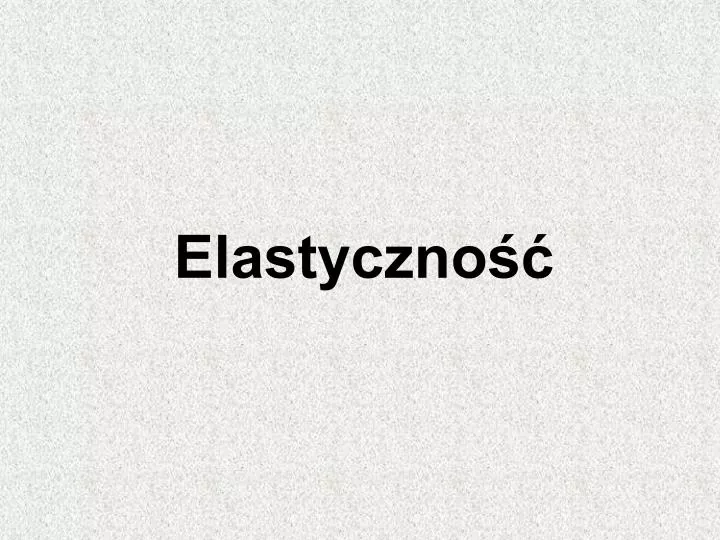 elastyczno