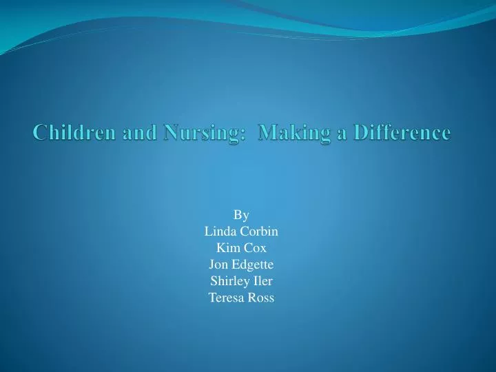 children and nursing making a difference