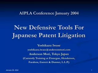 AIPLA Conference January 2004 New Defensive Tools For Japanese Patent Litigation