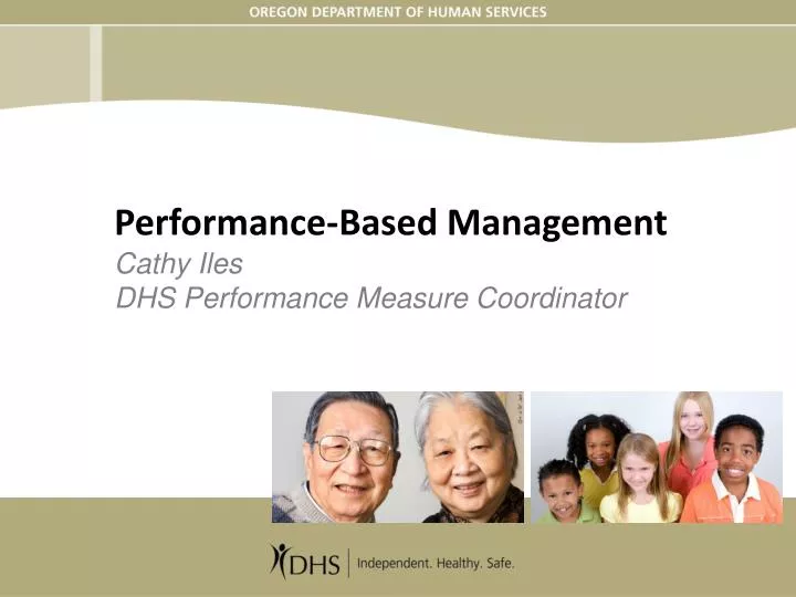 performance based management cathy iles dhs performance measure coordinator