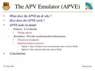 The APV Emulator (APVE)