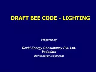DRAFT BEE CODE - LIGHTING