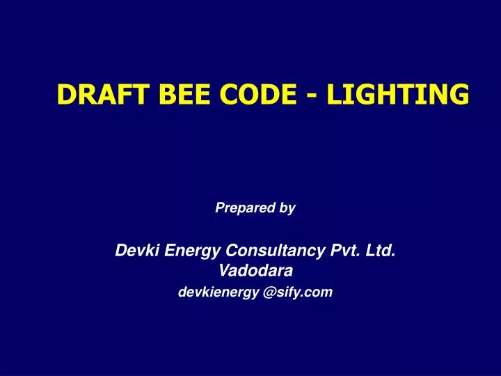 draft bee code lighting