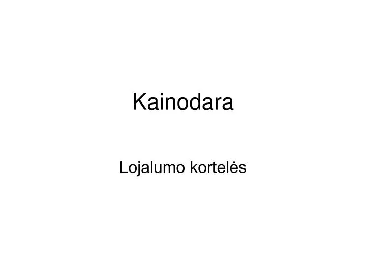 kainodara