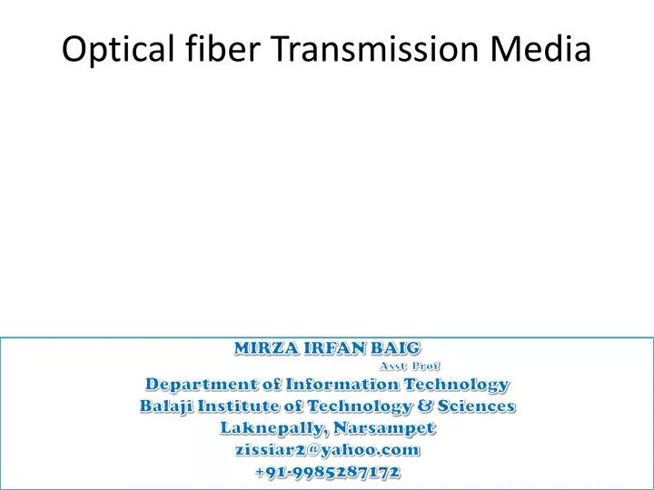 optical fiber transmission media