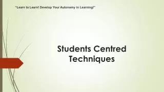 Students Centred Techniques