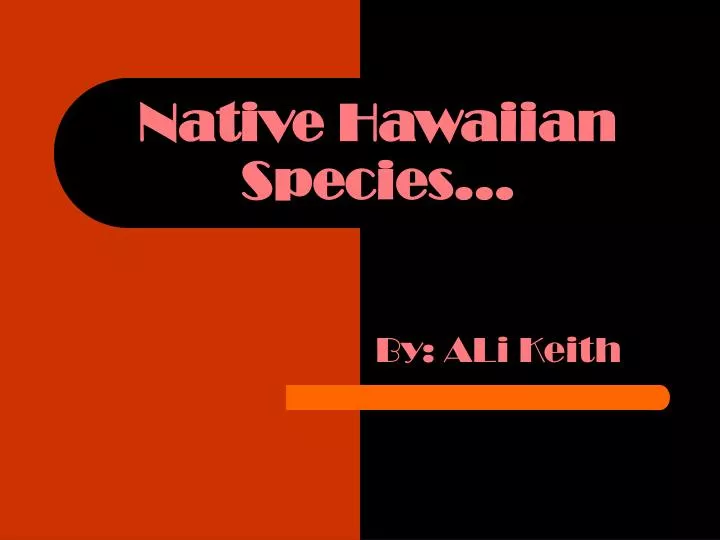native hawaiian species