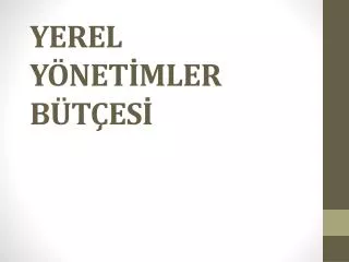 yerel y net mler b t es