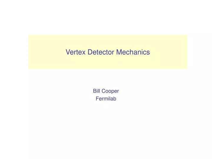 vertex detector mechanics
