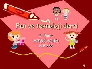 fen ve teknoloji dersi
