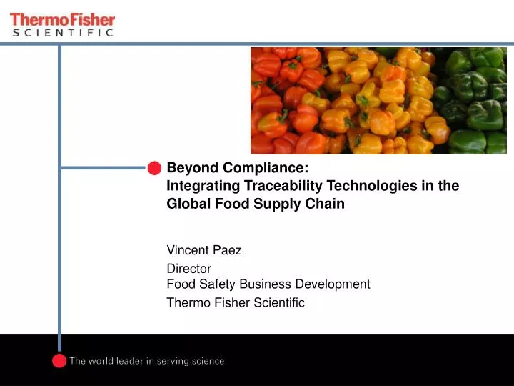 beyond compliance integrating traceability technologies in the global food supply chain