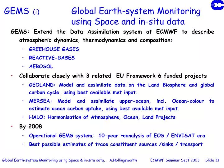 gems i global earth system monitoring using space and in situ data