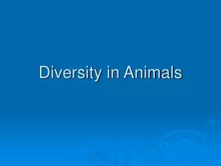 Diversity in Animals